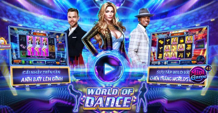 Nổ Hũ World Of Dance Tại RikVip Đỉnh Cao Vũ Điệu Cùng Giải Thưởng Lớn